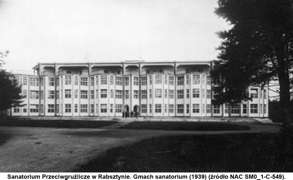 Sanatorium Przeciwgruźlicze w Rabsztynie. Gmach sanatorium (1939).